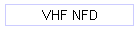 VHF NFD